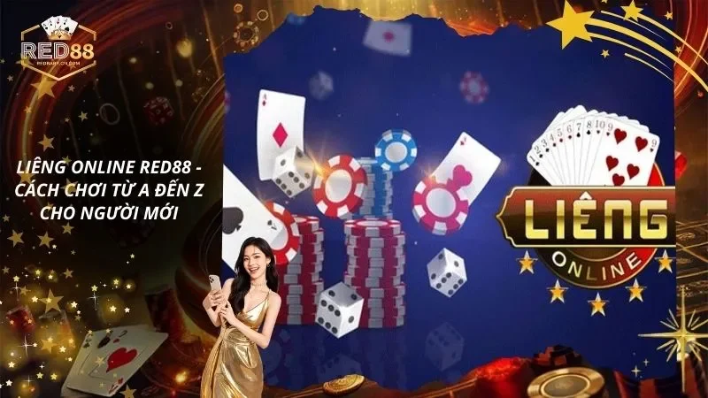 Liêng Online – Cách Chơi Từ A Đến Z Cho Người Mới
